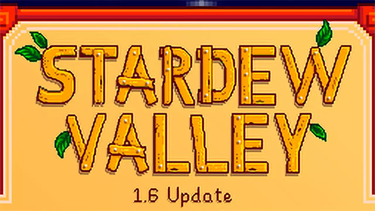 Stardew Valley обновление 1.6