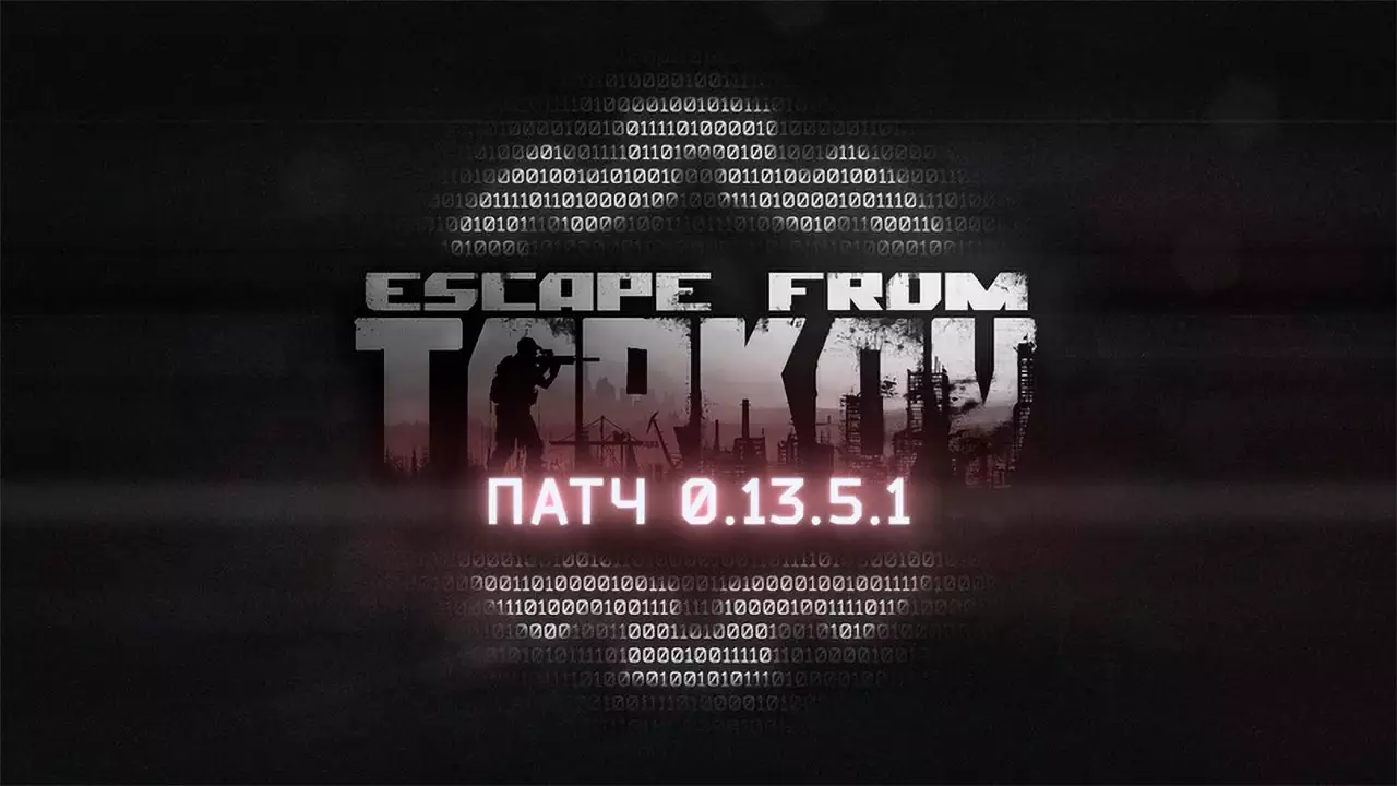 Escape from Tarkov 0.13.5.1